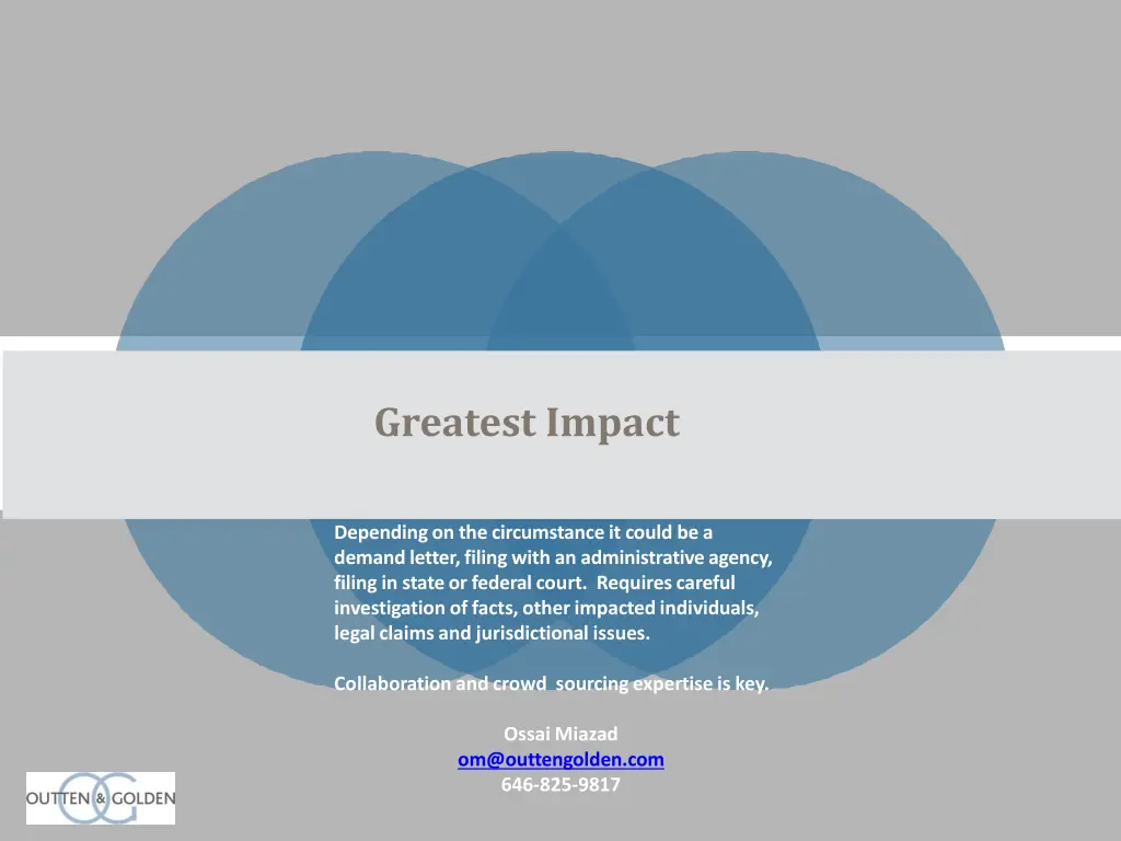 greatest impact