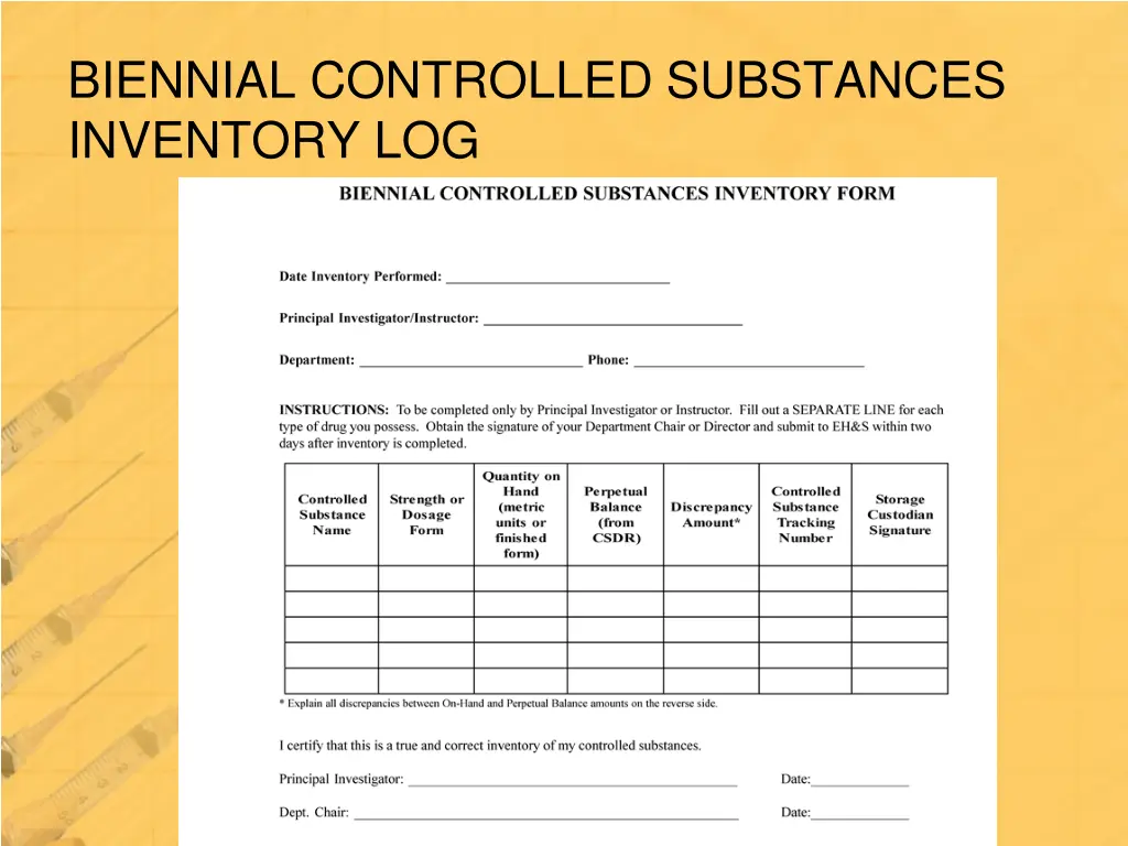 biennial controlled substances inventory log