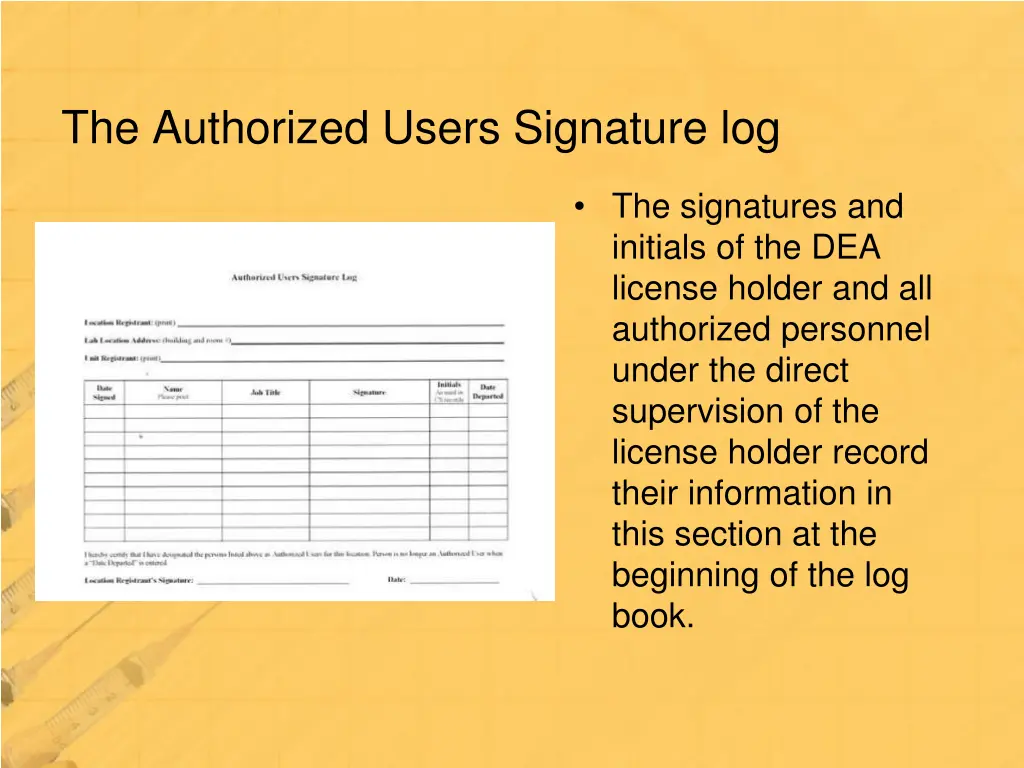 the authorized users signature log