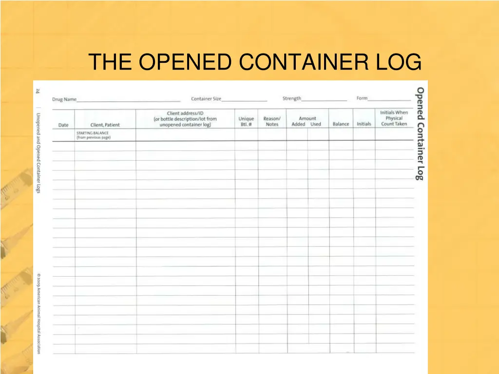 the opened container log