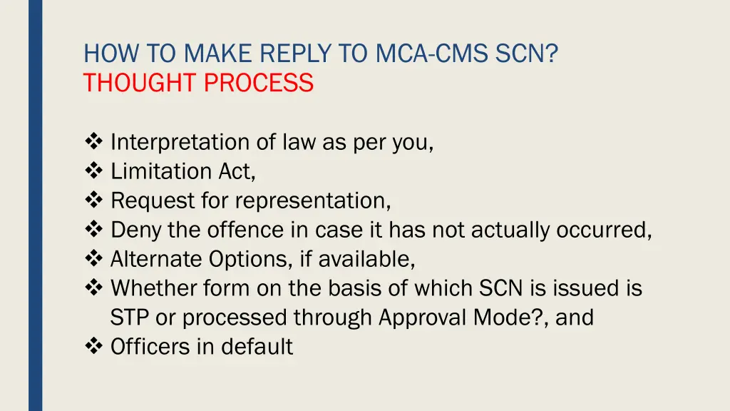 how to make reply to mca cms scn thought process