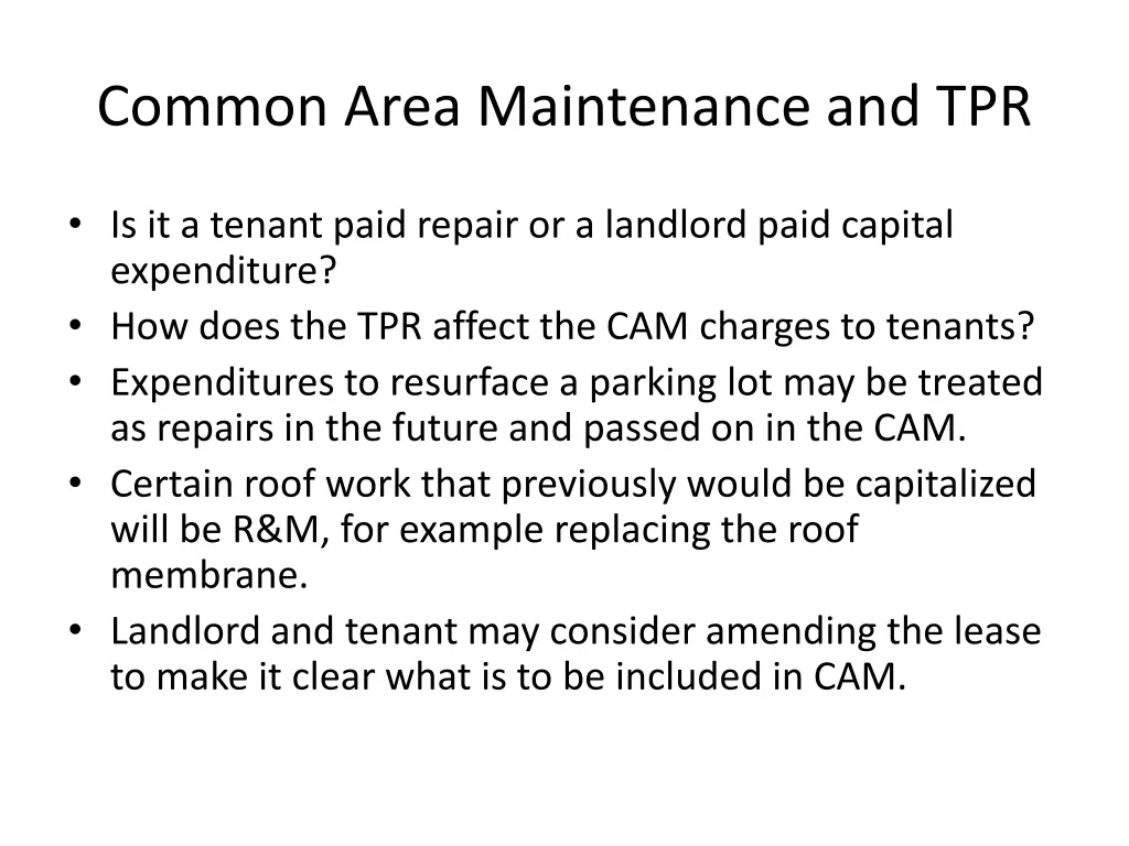 common area maintenance and tpr