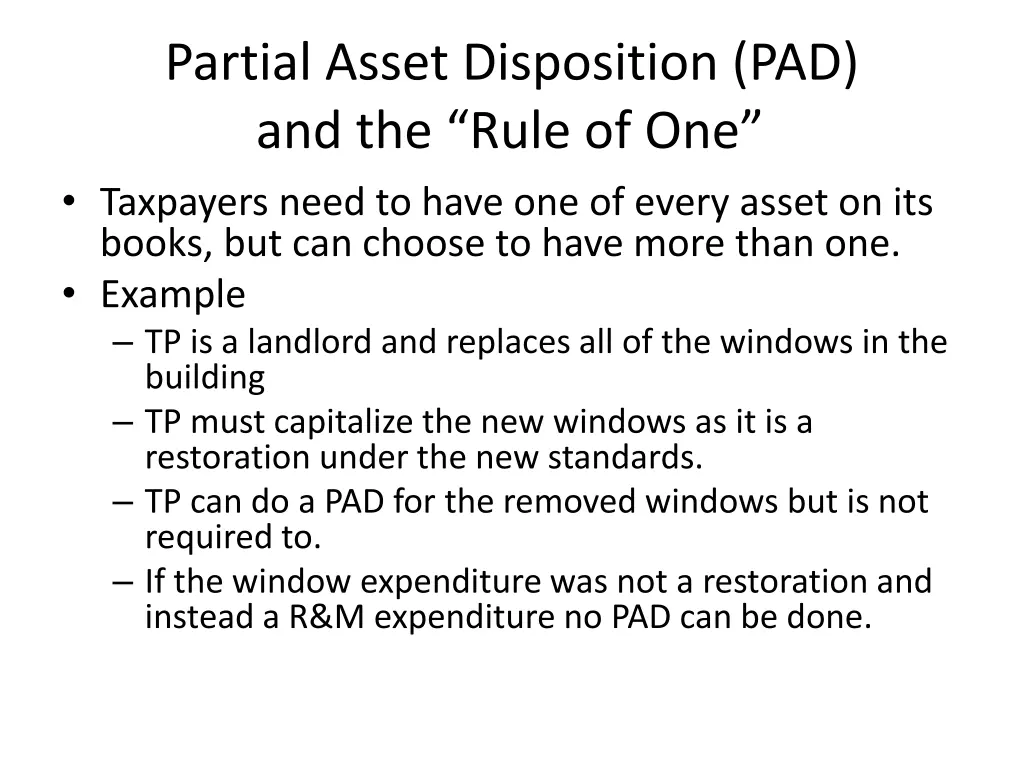 partial asset disposition pad and the rule