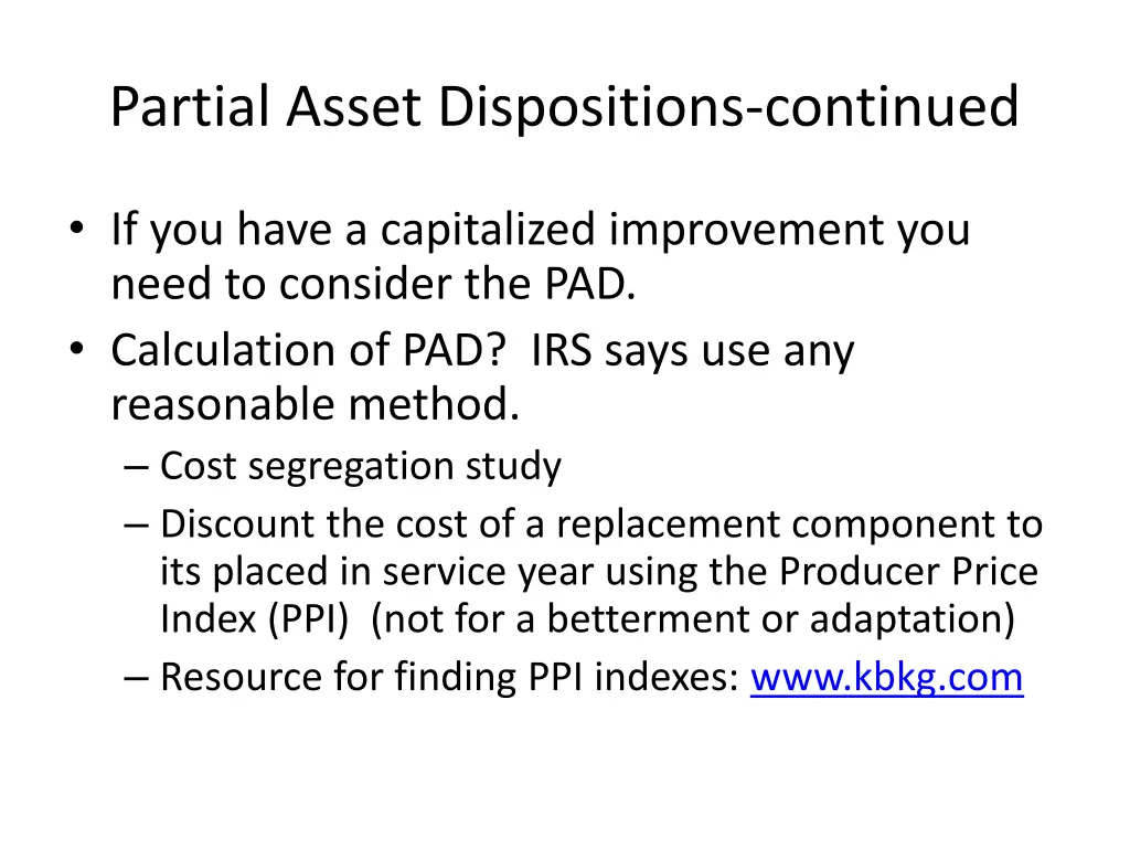 partial asset dispositions continued