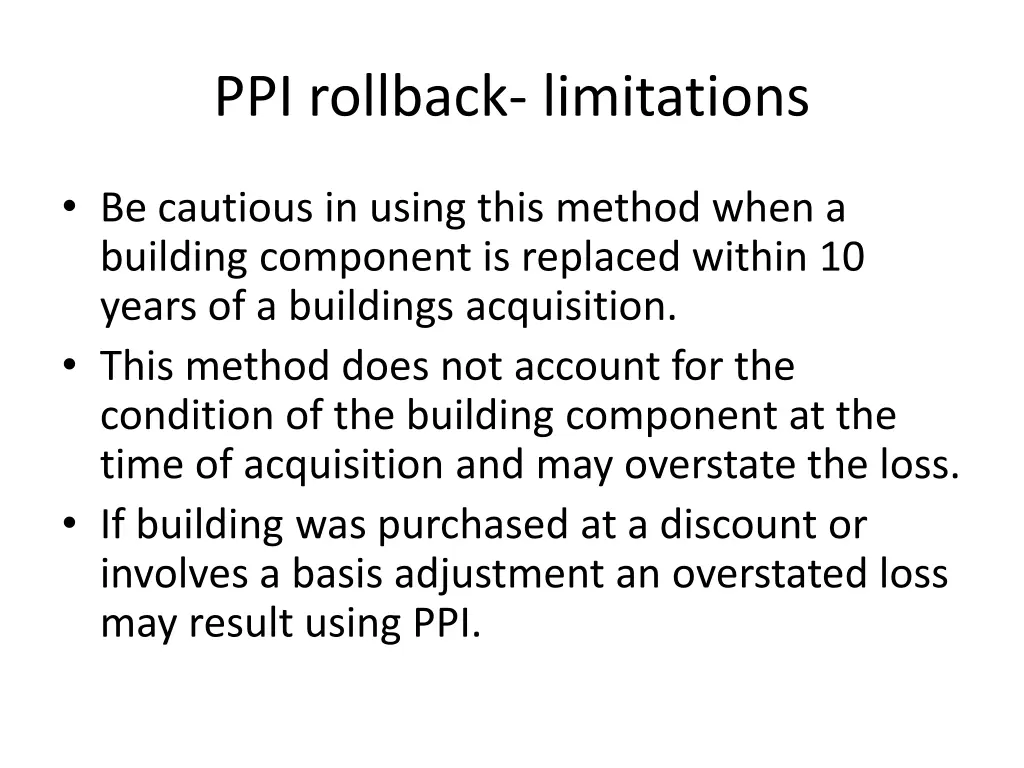 ppi rollback limitations