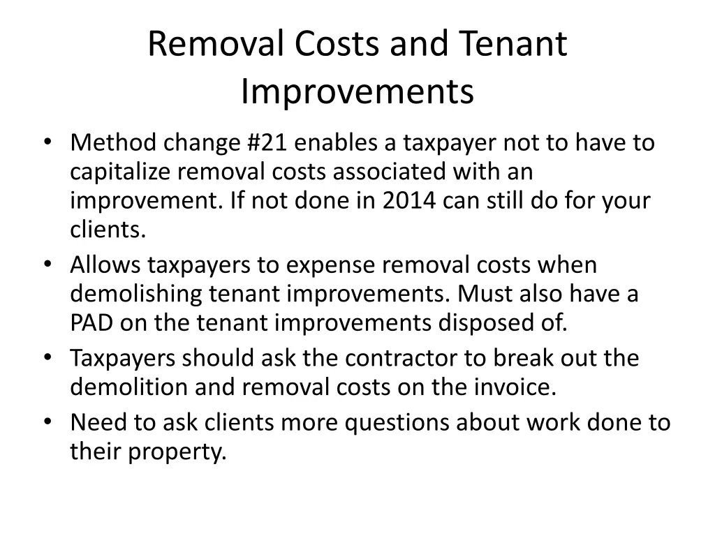 removal costs and tenant improvements method