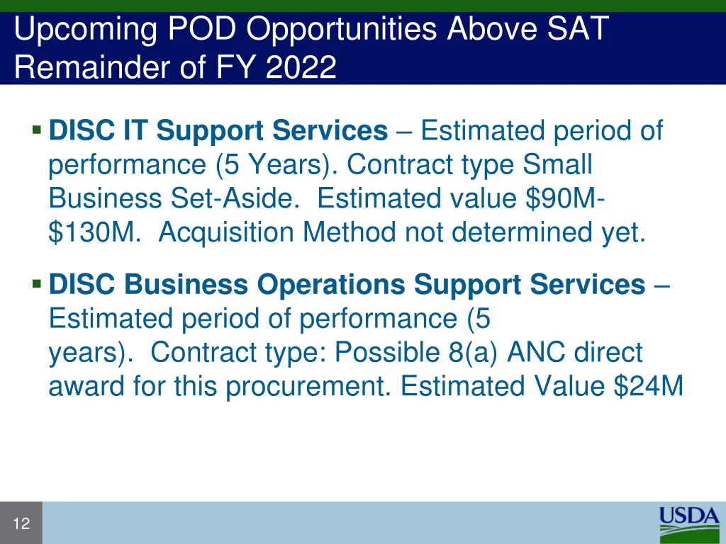 upcoming pod opportunities above sat remainder