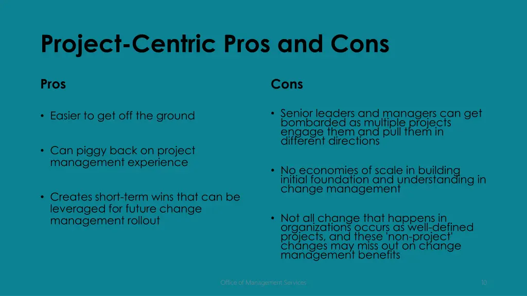 project centric pros and cons