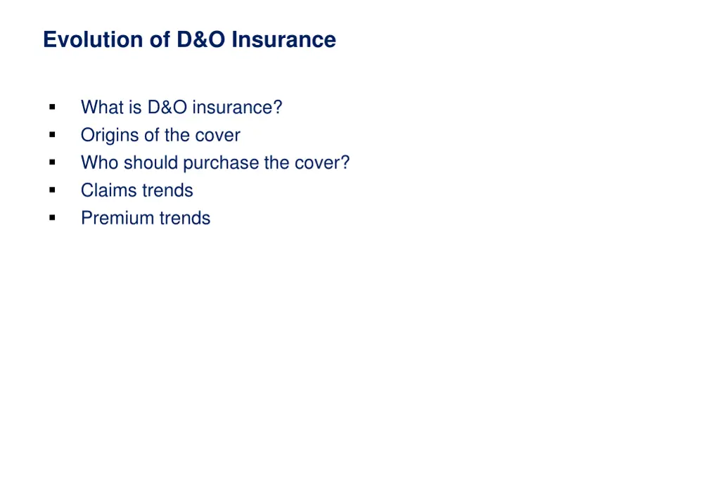 evolution of d o insurance