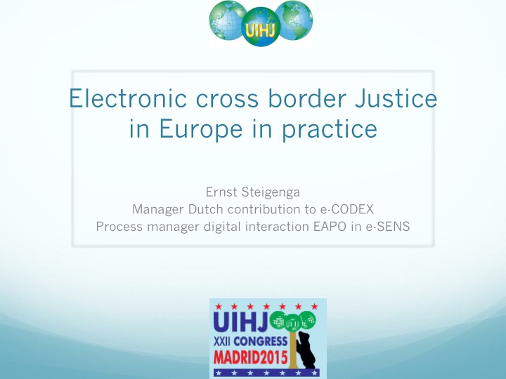 electronic cross border justice in europe