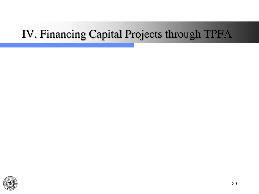 iv financing capital projects through tpfa