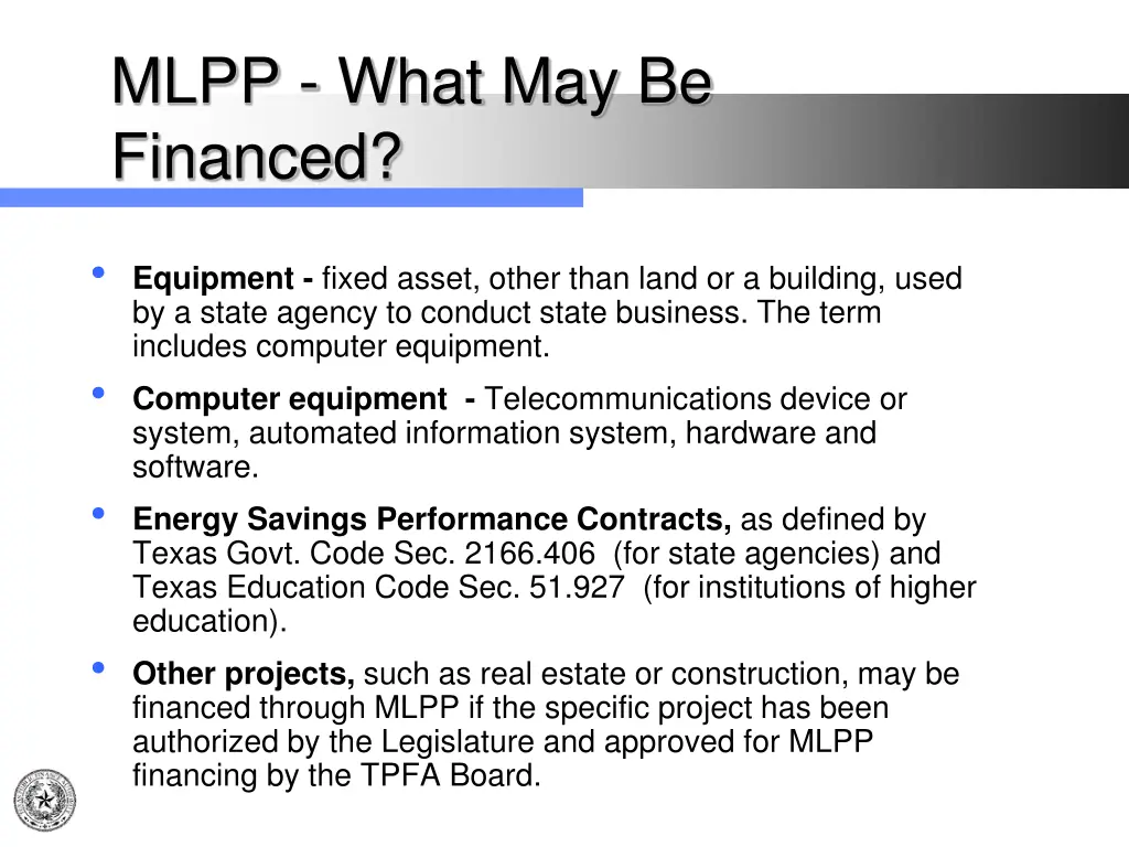 mlpp what may be financed