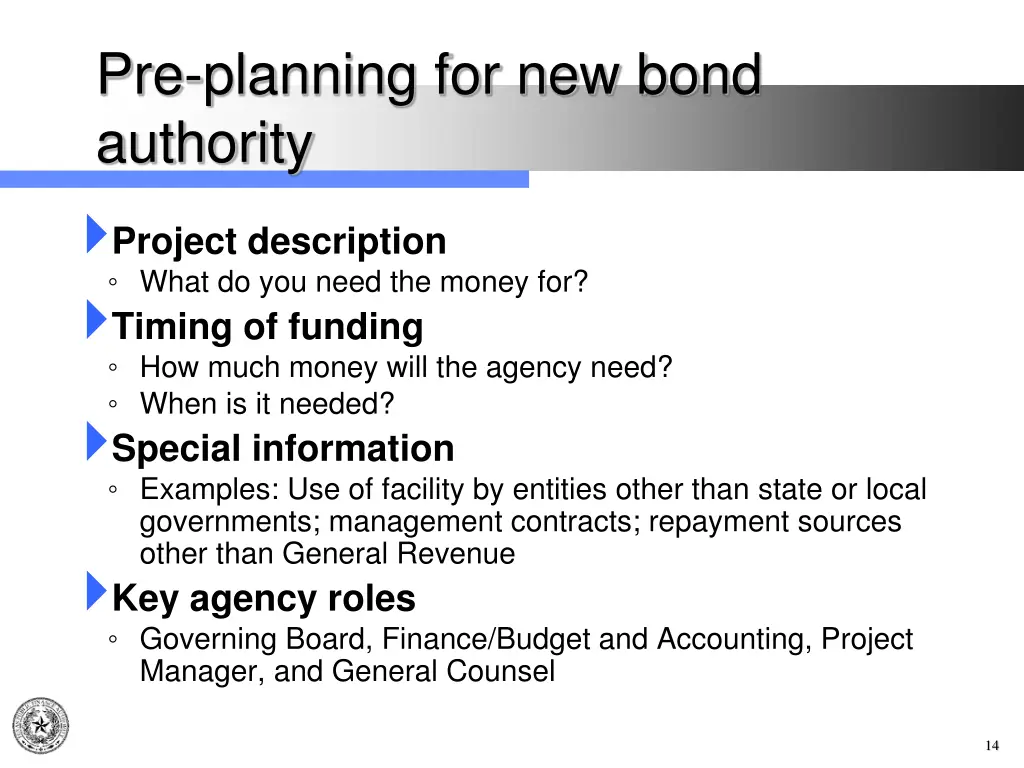 pre planning for new bond authority