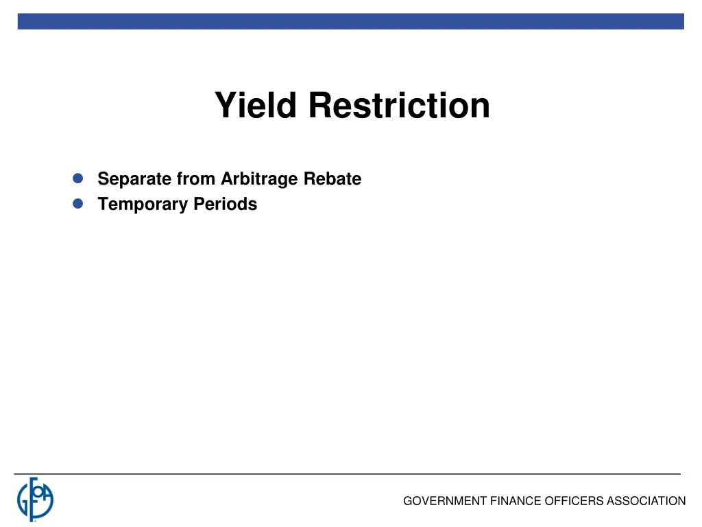 yield restriction