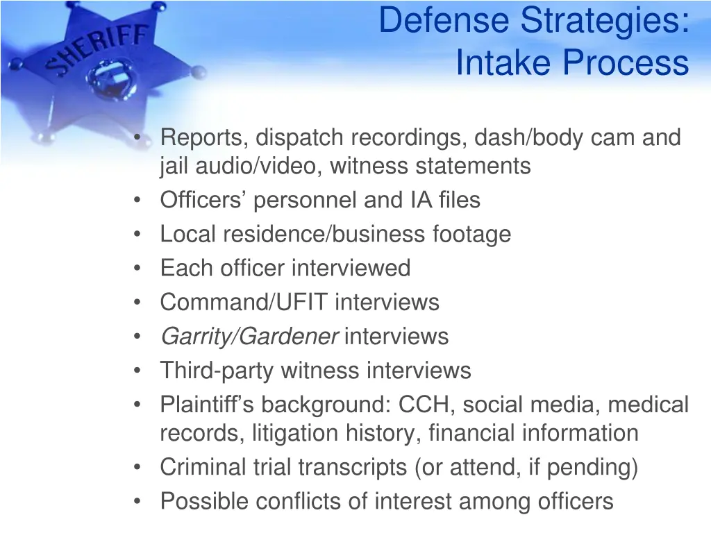 defense strategies intake process