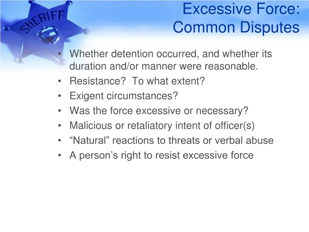 excessive force common disputes