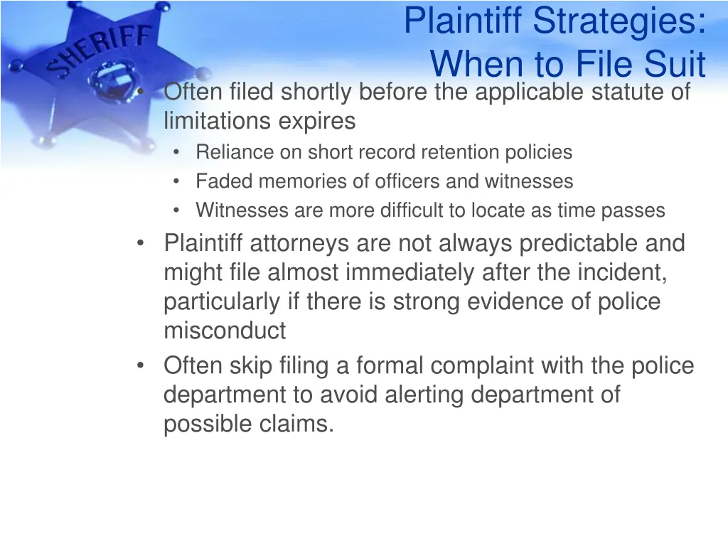 plaintiff strategies when to file suit