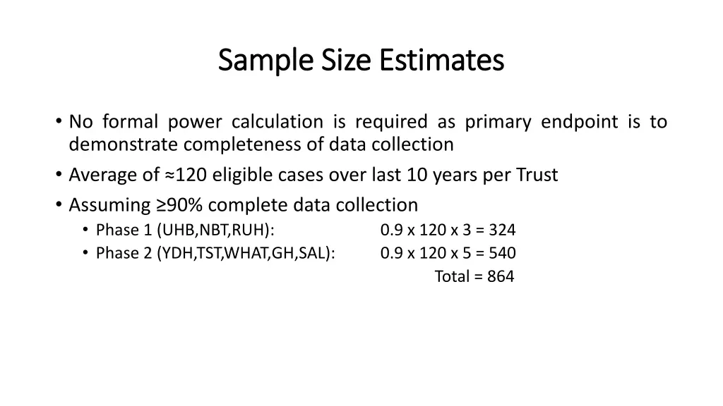 sample size estimates sample size estimates