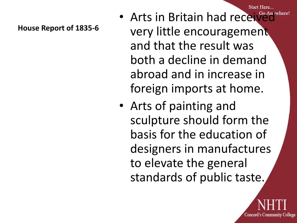 arts in britain had received very little