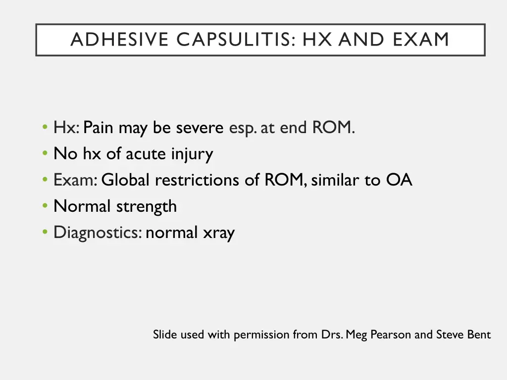 adhesive capsulitis hx and exam