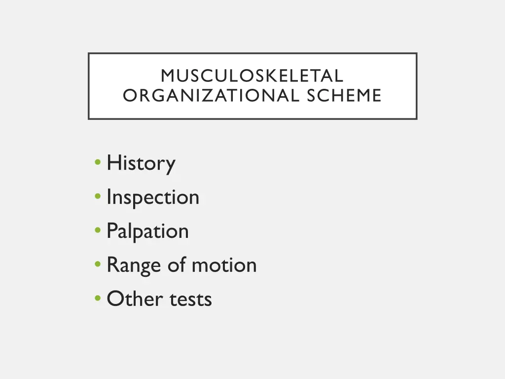 musculoskeletal organizational scheme