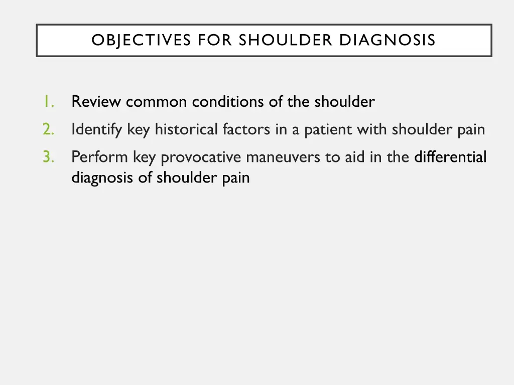 objectives for shoulder diagnosis