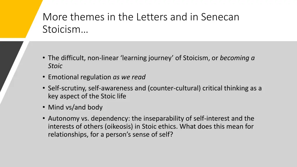 more themes in the letters and in senecan stoicism