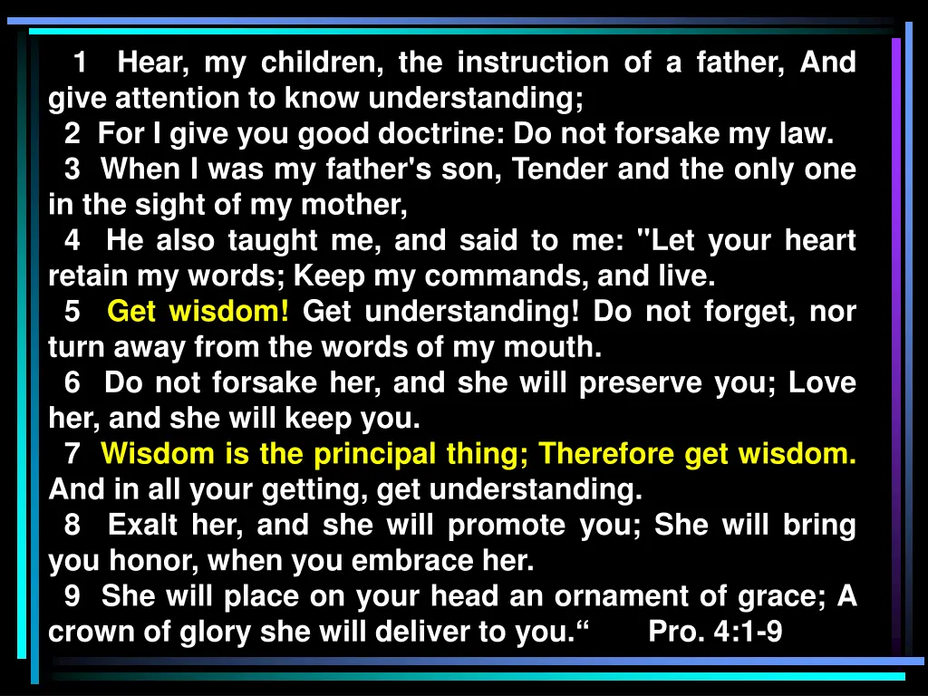 1 hear my children the instruction of a father 1