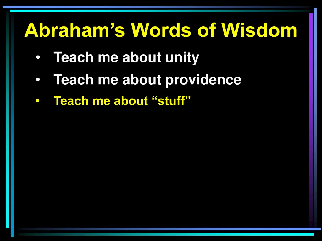 abraham s words of wisdom 10