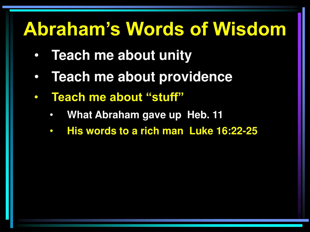 abraham s words of wisdom 12