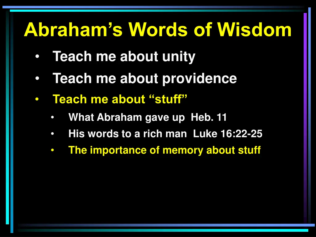 abraham s words of wisdom 13