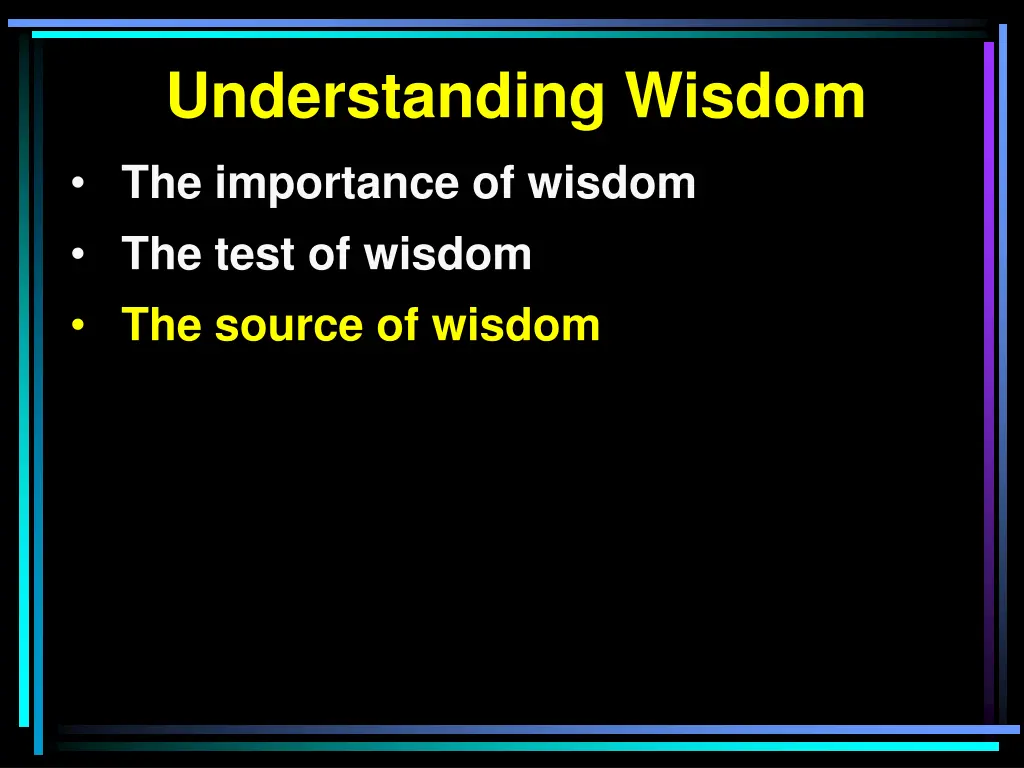 understanding wisdom 5