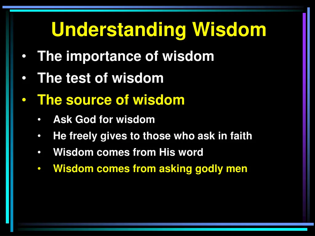 understanding wisdom 9