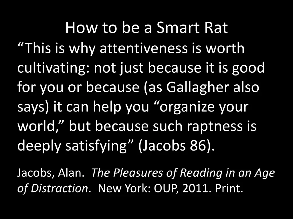 how to be a smart rat this is why attentiveness