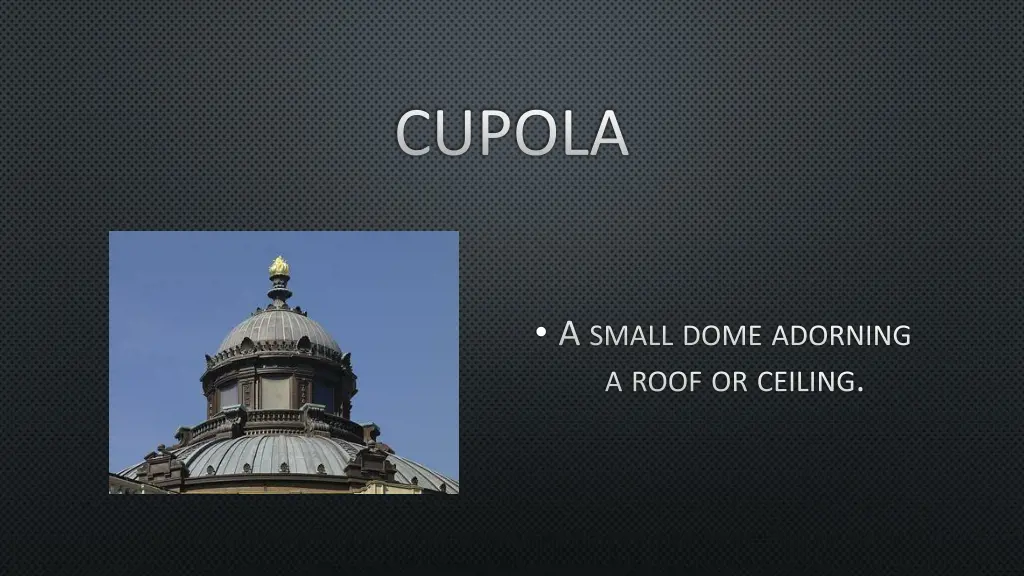 cupola