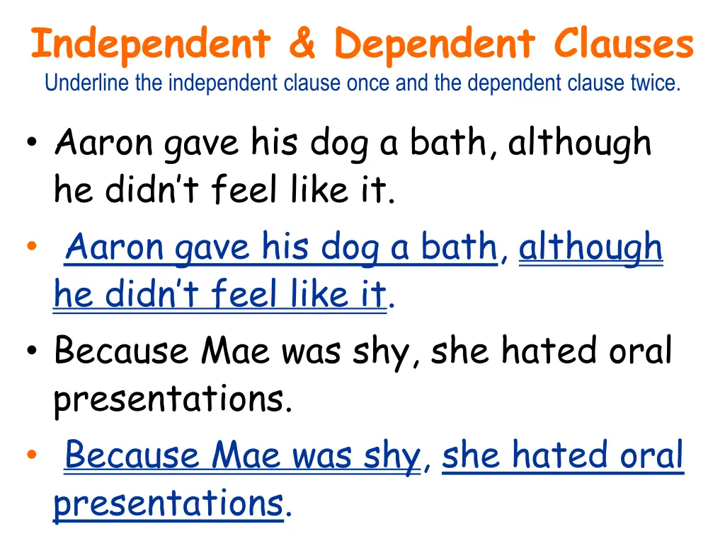 independent dependent clauses underline