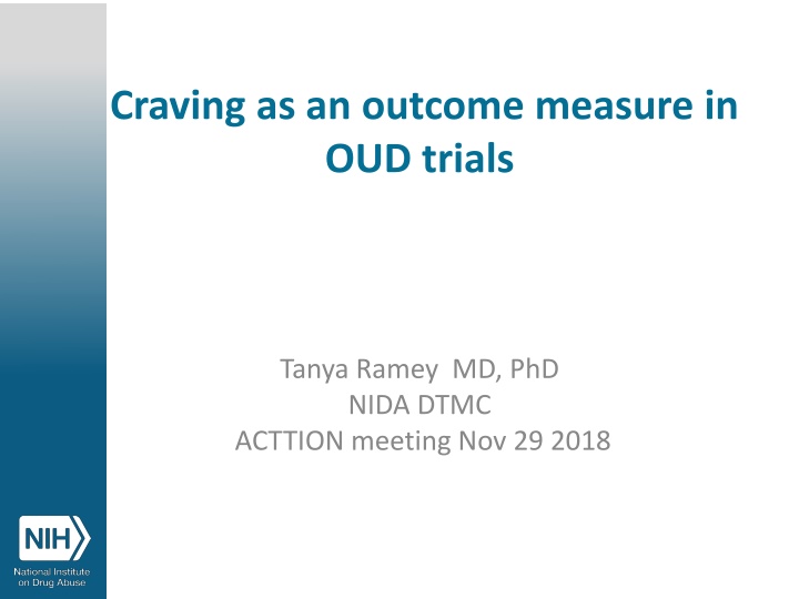 craving as an outcome measure in oud trials