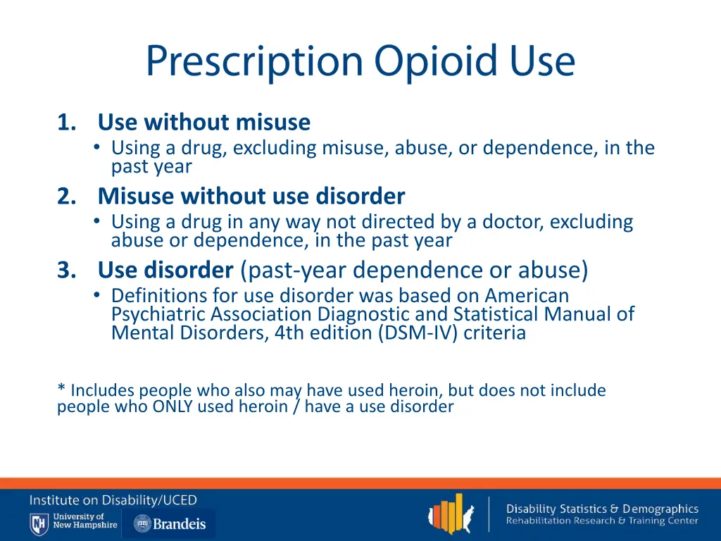 1 use without misuse using a drug excluding