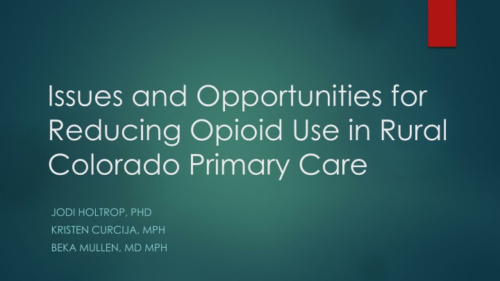 issues and opportunities for reducing opioid