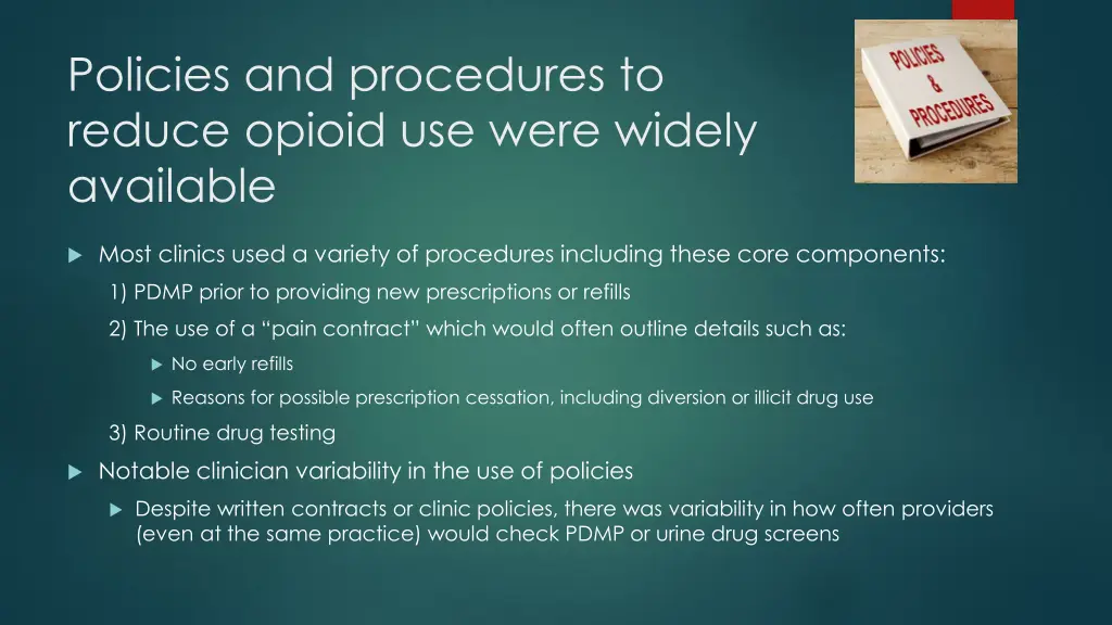 policies and procedures to reduce opioid use were