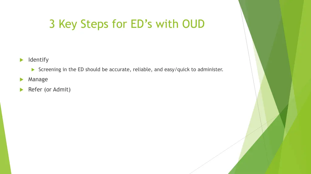 3 key steps for ed s with oud