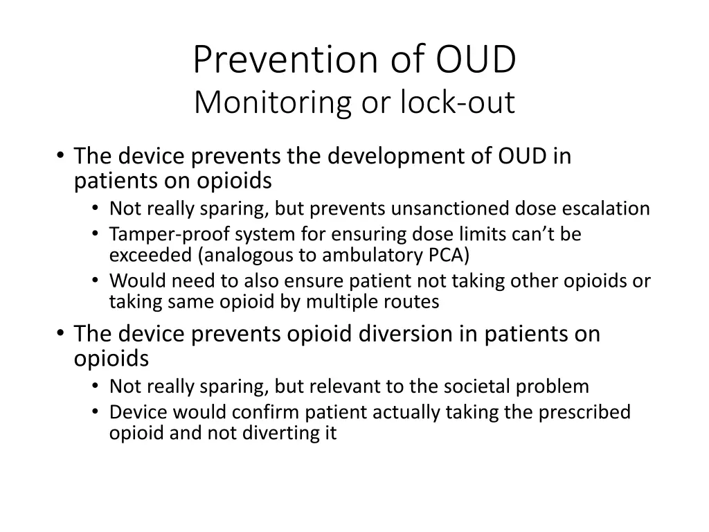 prevention of oud monitoring or lock out