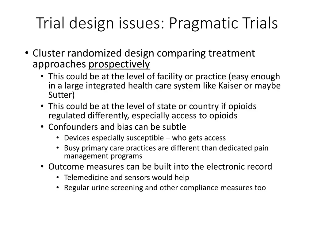 trial design issues pragmatic trials 2