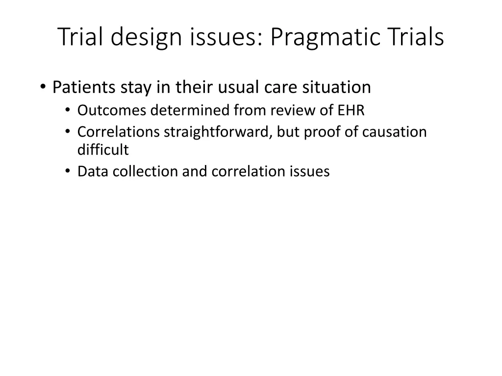 trial design issues pragmatic trials