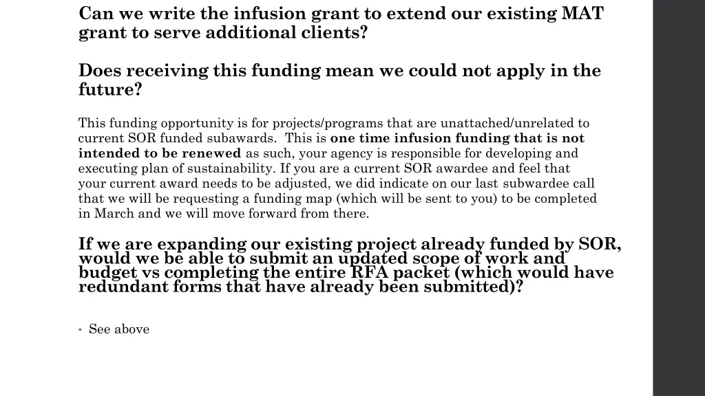 can we write the infusion grant to extend