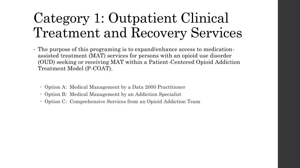 category 1 outpatient clinical treatment