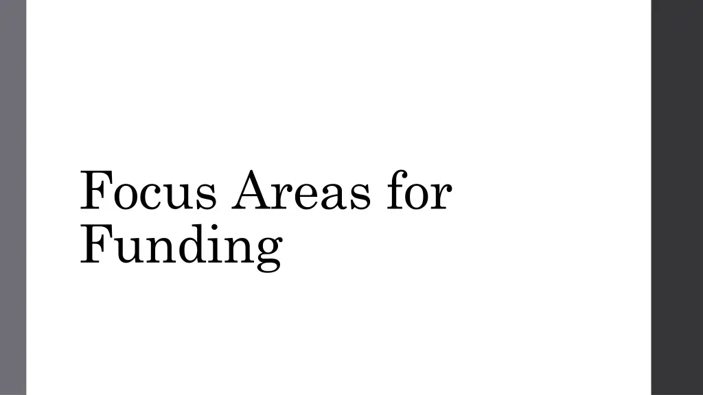 focus areas for funding