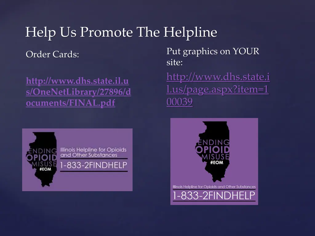 help us promote the helpline