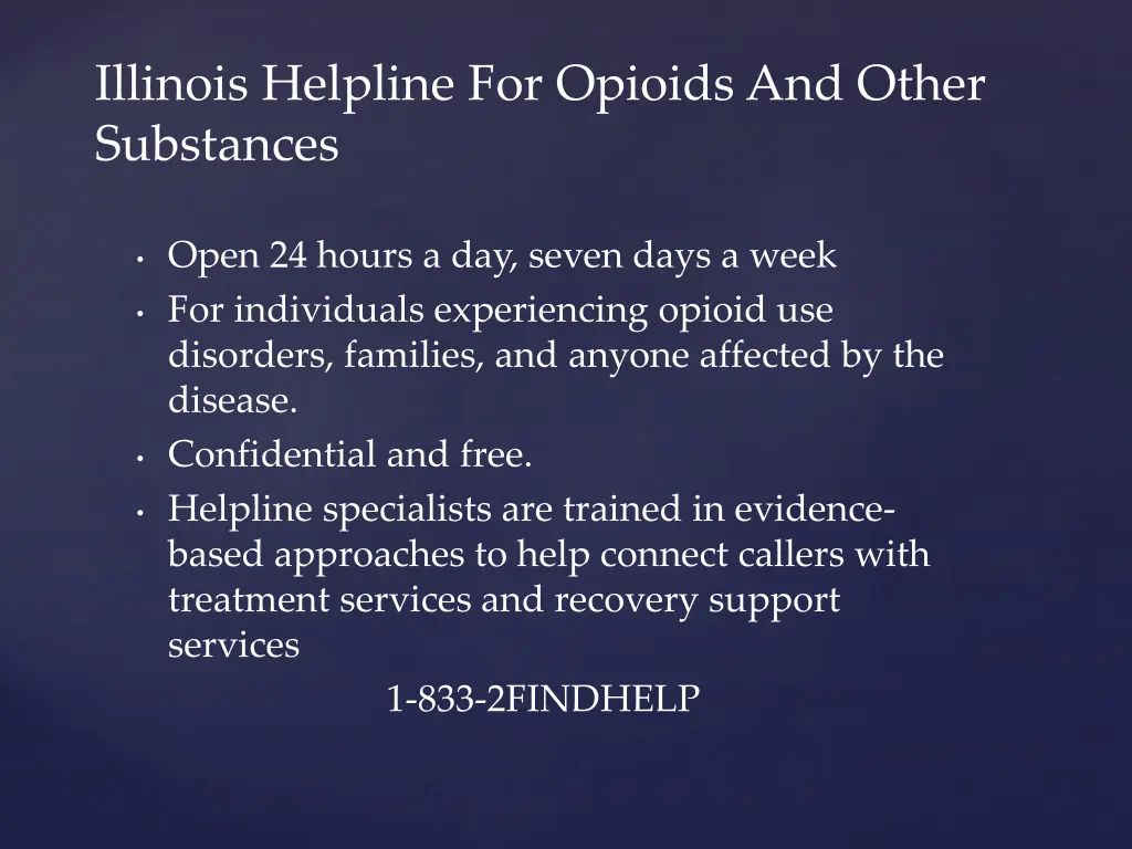 illinois helpline for opioids and other substances