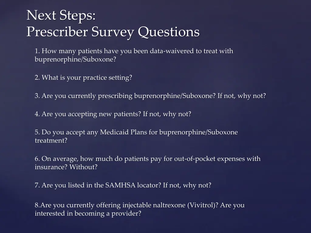 next steps prescriber survey questions